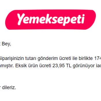 Yemeksepeti Mahalle Yemeksepeti Eksik Ücret İadesi - Çözüm Merkezi İletişim Sorunu