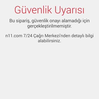 N11 Güvenlik Onayı Olayı