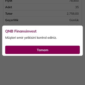 QNB Finansbank Yatırım İşlemleri Uygulamasında İşlem Yapılamıyor.