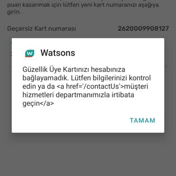 Watsons Kart Kartım Olmasına Rağmen Geçersiz Diyor