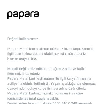 Papara Metal Kart Teslimatı Hakkında