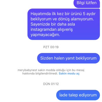 Mery Babynest 6 Aydır Gelmeyen Ürün Ve Ödenmeyen İade