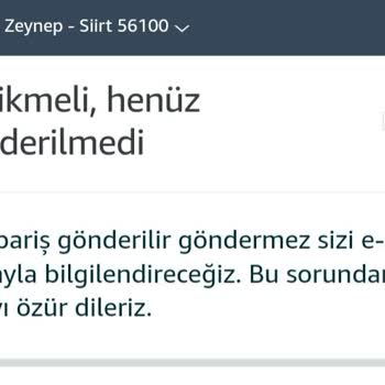 Amazon Siparişin Teslimat Tarihi Gelmesine Rağmen Kargoya Verilmedi