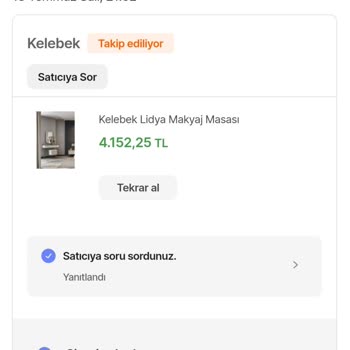 Kelebek Mobilya Lidya Makyaj Masası Teslimat Sorunu