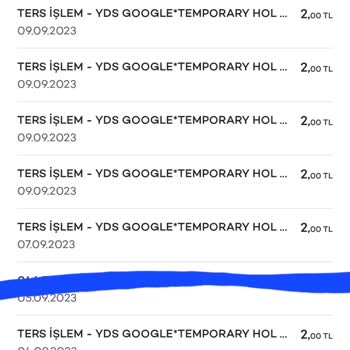 Google Play YDS Google Temporary Holl Xxxx Tarafından İzinsiz Para Çekimi