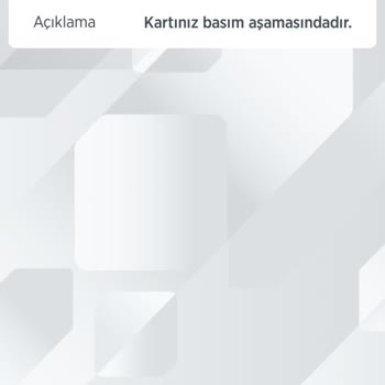 Ziraat Bankası "Kartınız Basım Aşamasındadır." Diyor