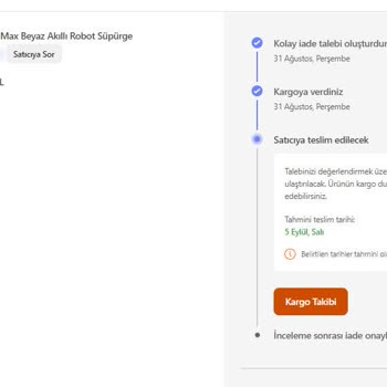 Hepsiburada'dan İade Ettiğim Robot Süpürge İçin Kargonun Akıbeti Belirsiz, Para İademi İstiyorum