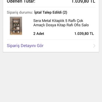 Larem Mobilya (Buca) İptal Edilmeyen Siparişimin İptal Edilmesi