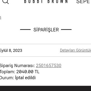 Bobbi Brown Para İadesi Yapılmıyor