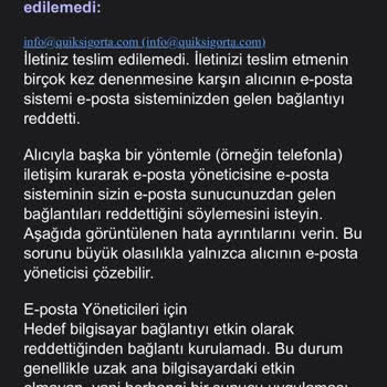 Quick Sigorta Zeyil İşlemi İçin Verdikleri Mail Adresine Teslimat Olmuyor