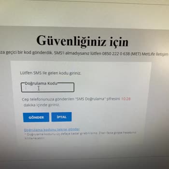 Metlife Doğrulama Şifresi Gelmedi