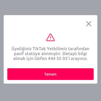 Tiktak Pasif Statü Kaldırma