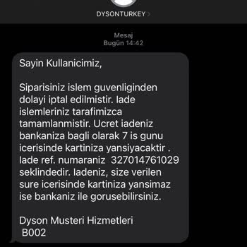 Dyson Alışverişim İptal Edilmiş