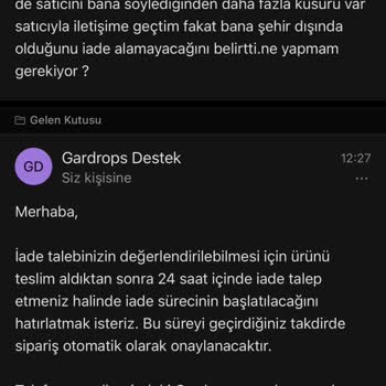 Gardrops İade Talebinde Bulunduğum Ürünü Onaylamış