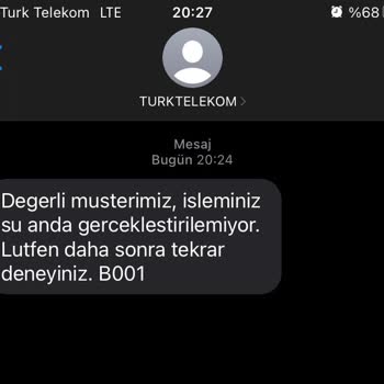 Türk Telekom'un Çalışmayan Cep Uygulaması Yüzünden Yaşadığım Sorunlar