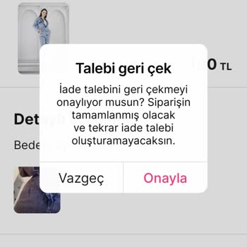 Gardrops İade Talebimi Geri Çekmeme İzin Vermiyor