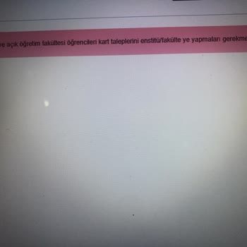 Atatürk Üniversitesi AÖF Kimlik Kartı Göndermedi