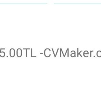 Cvmaker.com İzinsiz Üyelik Oluşturup Kartımdan Para Çekiyor