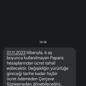Papara Hesabi Kapatmıyor Ve Para İstiyor