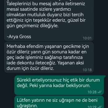 Arya Gross Paramı İade Etmiyorlar