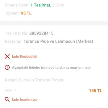 Trendyol Yemek, Teslim Edilmeyen Yemek İçin İade Talebimi Onaylamadı.