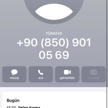 0850 901 05 69 Numaralı Hattan Gelen Çağrı