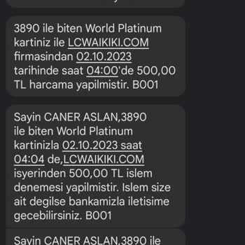 LCW'de Bilgim Dahilinde Olmayan İşlem