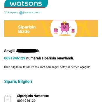 Watsons Sipariş Oluşturuldu Diyor Fakat Siparişim Hazırlanmadı