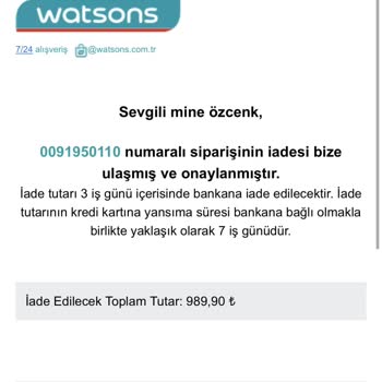 Watsons Siparişimi Gerekçesiz İptal Etti