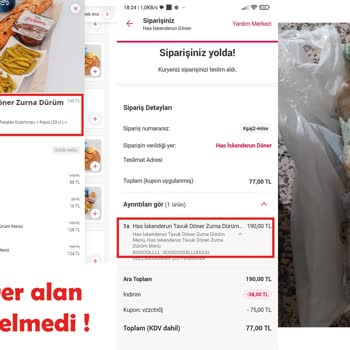 Yemeksepeti Siparişim Ve Has İskenderun Döner Tarafından Mağduriyetim