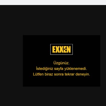 Exxen’e Giriş Yapamıyorum