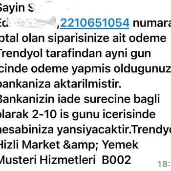 Trendyol Market Ücret İadesi Sorunu Yaklaşık 1 Aydır Yapılmıyor