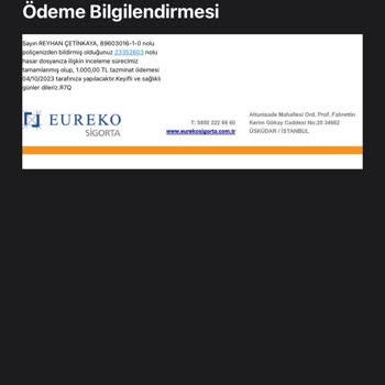 Eureko Sigorta Hasar Karşılamadı. Yetersiz Ücret Yatırdı.