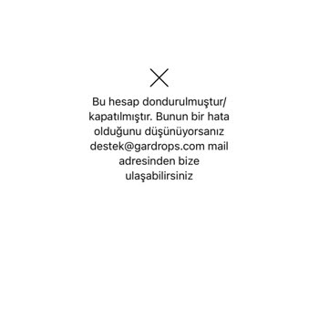 Gardrops Hesabım Kendiliğinden Kapandı