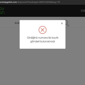 Kolay Gelsin'e Verilen Kargom Kayıp