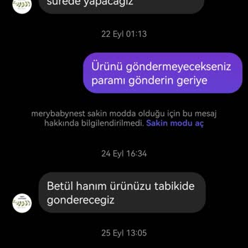 Mery Babynest Hizmet Ve Ücret İadesi Alamadık