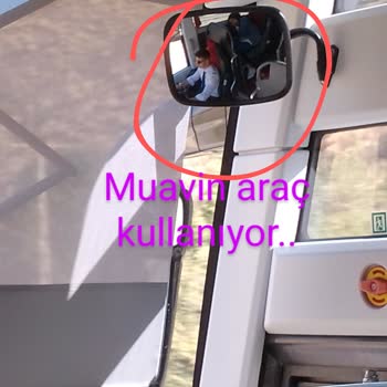 Kamil Koç Muavinin Araç Sürmesi