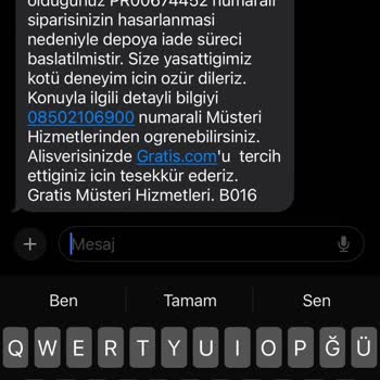 Gratis 15 Gün Sonra Siparişe Yalan Uydurup İptal Ediyor!