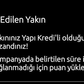 Yapı Kredi Bankası Yap Kredi Bankası Kampanyası Hakkında Sorun