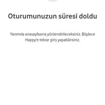 Vodafone Oturumunuzun Süresi Doldu Hatası