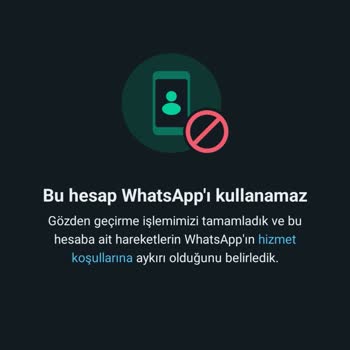 WhatsApp'tan Ban Yedim
