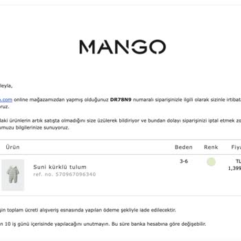 Mango Kafasına Göre Ürün İptali Sorumsuzluk Hayal Kırıklığı