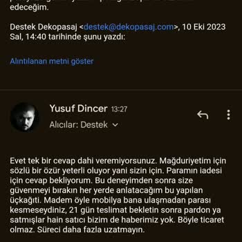 Dekopasaj Paramı Alıp, 21 Gün Bekletip, Ürün Başkasına Satılmış Dediler.