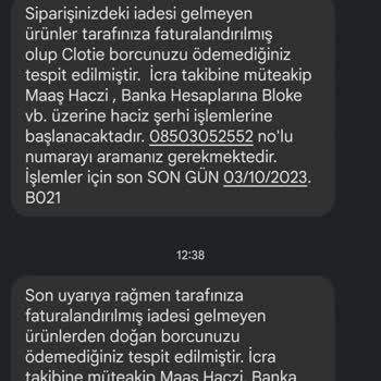 Clotie Ürün İade Almadı Aylar Sonra İcra Mesajı Geldi
