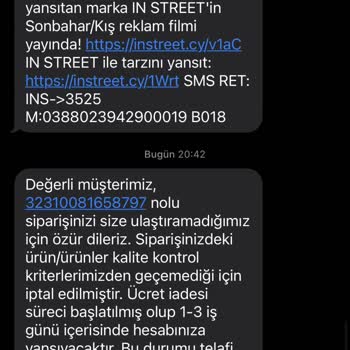 In Street'ten Sipariş Ettiğim Ürünü Tedarik Edemediği İçin İptali.