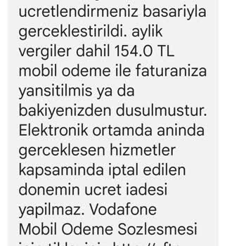 Vodafone Pay İle Yanlışlıkla Faturama Yansıtılan 154 TL İçin Mağduriyetimin Giderilmesini İstiyorum