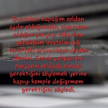 Vestel Yetkili Servis Çalışanının Yanlış Yönlendirmesi