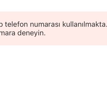 Yemek Sepeti Numara Başka Bir Hesap Tarafından Kullanılıyor Hatası