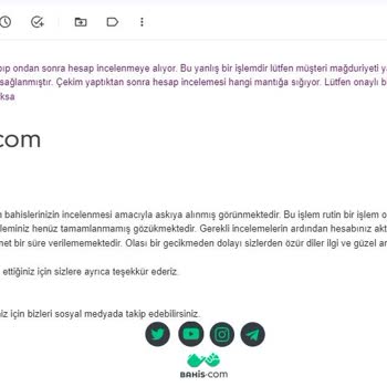 Bahis.com Gerekçesiz Bir Şekilde Kazancımı Ödemiyor.