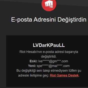Riot Games Hesap Çalınma İzinsiz Bir Şekilde Mail Adresim Değişmiş